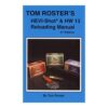 Tom Roster's Hevi-Shot & HW 13 Reloading Manual 2nd Edition