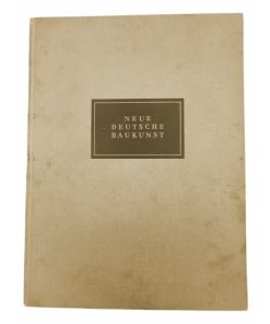 Neue Deutsche Baukunst By Albert Speer, Published by Bucherring Volk UND Reich Prag in Berlin 1941 (Original)